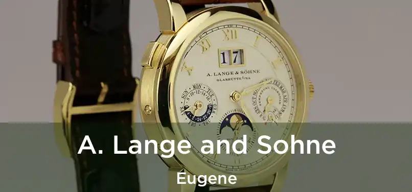  A. Lange and Sohne Eugene