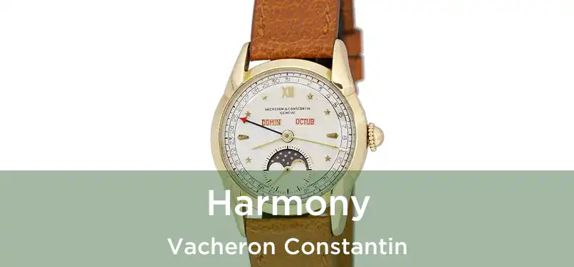  Harmony Vacheron Constantin