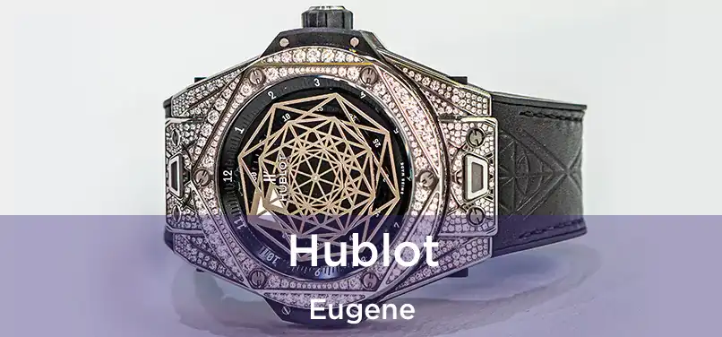  Hublot Eugene