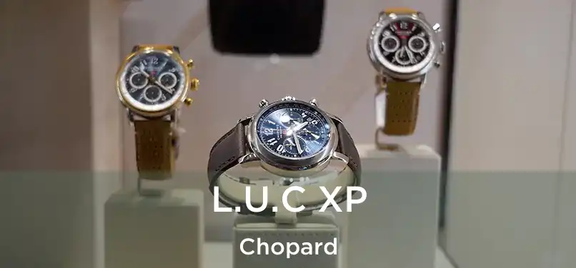  L.U.C XP Chopard