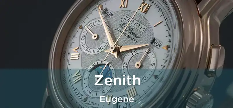  Zenith Eugene